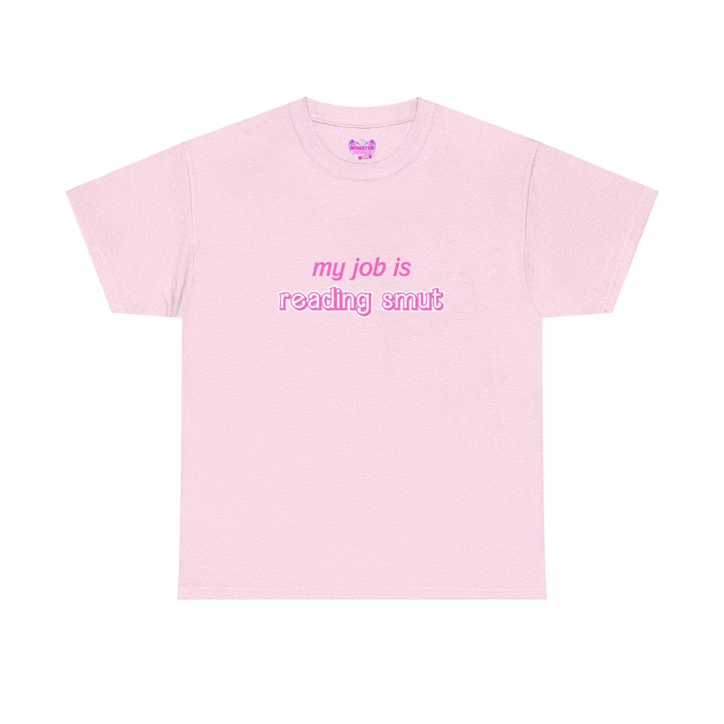 My Job Is Reading Smut Unisex Heavy Cotton Tee