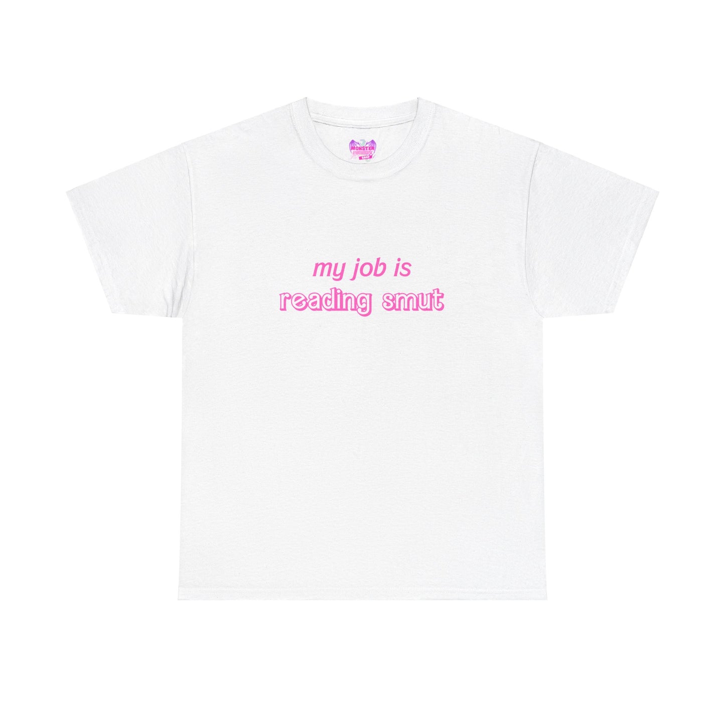 My Job Is Reading Smut Unisex Heavy Cotton Tee