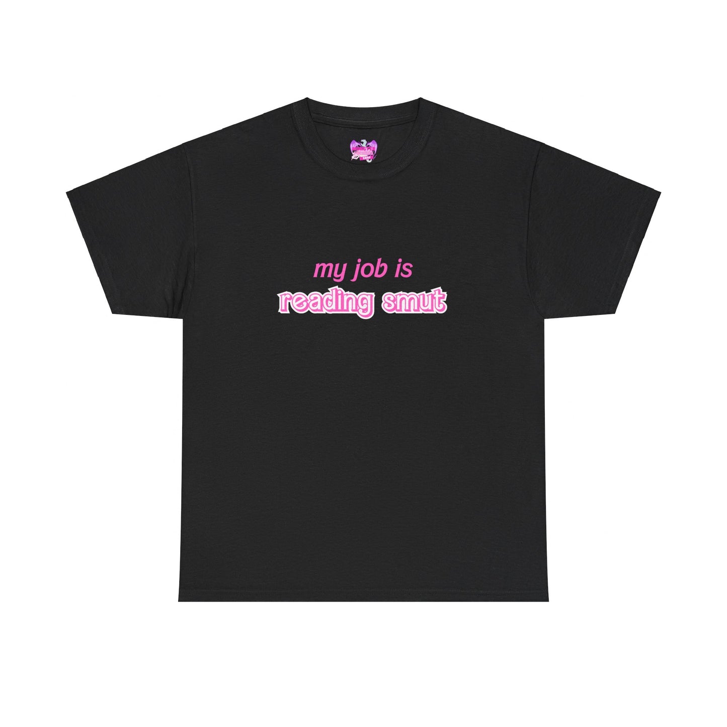 My Job Is Reading Smut Unisex Heavy Cotton Tee
