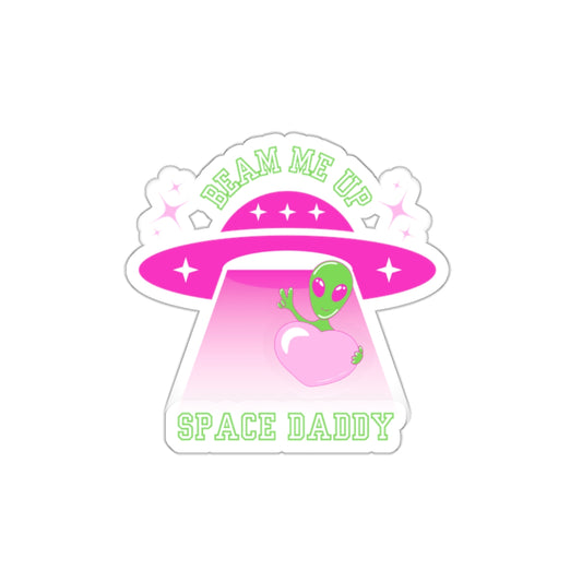 Beam Me Up Space Daddy Die Cut Sticker