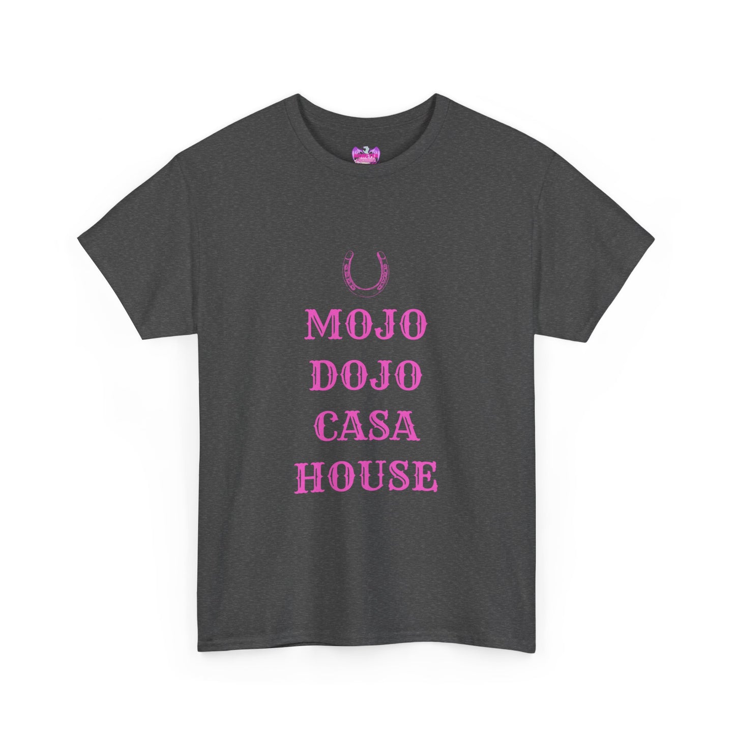 Mojo Dojo Casa House PINK Unisex Heavy Cotton Tee GILDAN