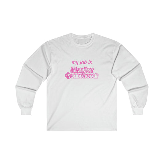 My Job Is... Ultra Cotton Long Sleeve Tee
